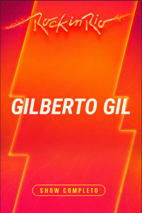 Gilberto Gil – Rock in Rio 2026