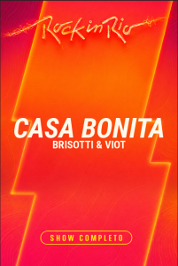 Casa Bonita | Brisotti & Viot – Rock in Rio 2026