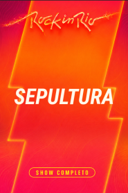 Sepultura – Rock in Rio 2026