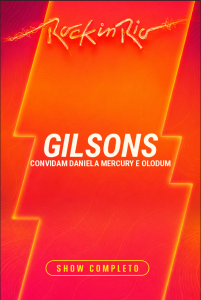 Gilsons convidam Daniela Mercury e Olodum – Rock in Rio 2026