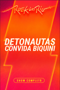 Detonautas convida Biquini – Rock in Rio 2026