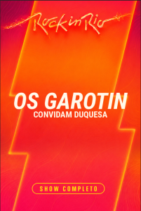 Os Garotin convidam Duquesa – Rock in Rio 2026