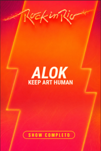 Alok – Keep Art Human – Rock in Rio 2026