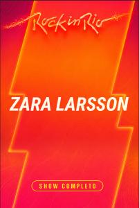 Zara Larsson – Rock in Rio 2026
