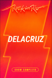 Delacruz – Rock in Rio 2026