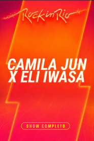 Camila Jun x Eli Iwasa – Rock in Rio 2026