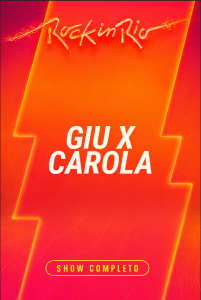 Giu x Carola – Rock in Rio 2026