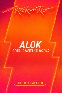 Alok pres. Rave the World – Rock in Rio 2026