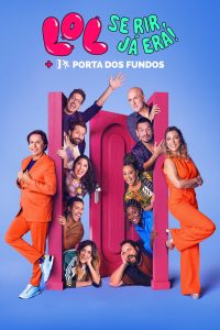 LOL: Se Rir, Já Era – Temporada 4